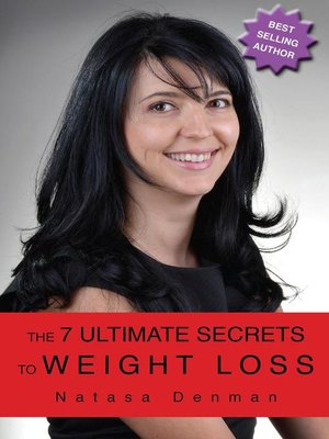 cover image of The 7 Ultimate Secrets to Weight Loss